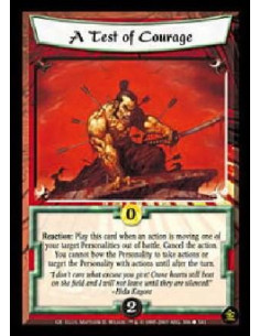 A Test of Courage (Spanish)  - Reaction: Play when an action is moving one or more of your Personalities out of a battle. Target