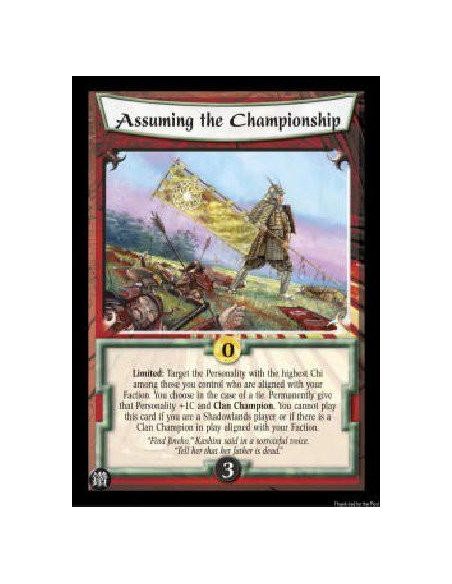 Assuming the Championship (Español)  - Limited: Target the Personality with the highest Chi among those you control who are alig
