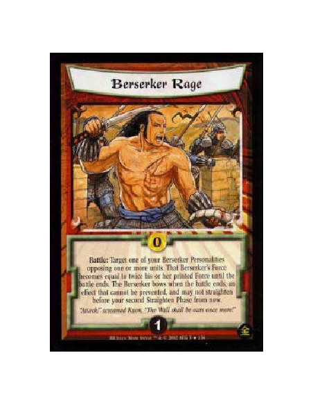Berserker Rage FOIL (Spanish Language)  - Battle: Target one of your opposed Berserker Personalities. That Berserker's Force bec