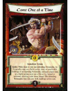 Come One at a Time  - Immediate Terrain Battle: While there is only one defending Personality, that Personality may, as a Battle