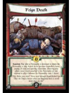 Feign Death FOIL - Reaction: Play after a Personality is destroyed to return the Personality to play, bowed, in his previous co