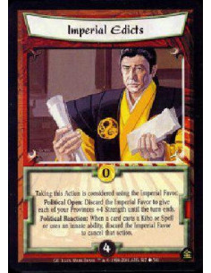 Imperial Edicts  - Taking this Action is considered using the Imperial Favor. Political Open: Discard the Imperial Favor to give