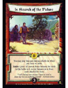 In Search of the Future  - You may play this card during a battle in which you have no units. Battle: Lower all Force bonuses fo