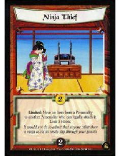 Ninja Thief - Limited: Move an Item from one Personality to another. Lose 3 Honor.