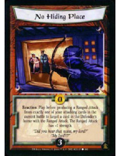 No Hiding Place  - Reaction: Play before producing a ranged attack from exactly one of your attacking cards in the current battl