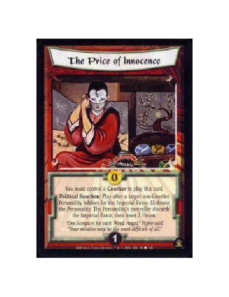 The Price of Innocence  - Political Reaction: Play after a target non-Courtier Personality lobbies for the Imperial Favor. Disho