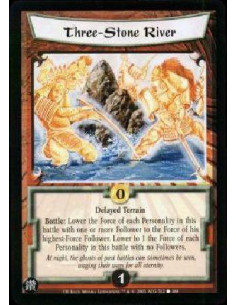 Three-Stone River - Delayed Terrain Battle: Lower the Force of each Personality in this battle with one or more Follower to the