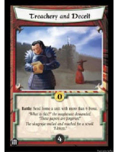 Treachery and Deceit  - Battle: Send home a unit with more than 6 Force. 