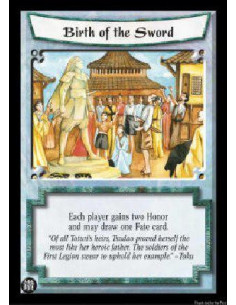 Birth of the Sword FOIL  - Each player gains two Honor and may draw one Fate card.