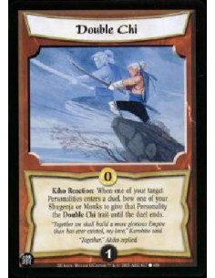 Double Chi  - Kiho Reaction: When one of your target Personalities enters a duel, bow one of your Shugenja or Monks to give that