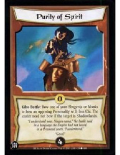 Purity of Spirit  - Kiho Battle: Bow one of your Shugenja or Monks to bow an opposing Personality with less Chi. The caster need