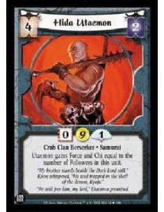 Hida Utaemon  - Crab Clan Berserker * Samurai Utaemon gains Force and Chi equal to the number of Followers in this unit.