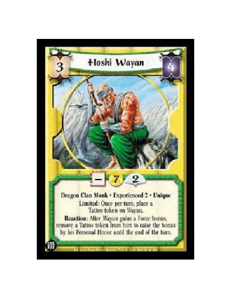 Hoshi Wayan Exp2  - Dragon Clan Monk * Tattooed Experienced 2 * Unique Limited: Once per turn, place a Tattoo token on Wayan. Re