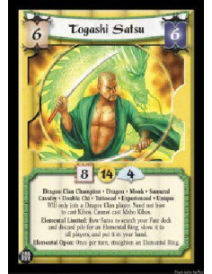 Togashi Satsu Exp (Idioma Español)  - Dragon Clan Champion * Dragon * Monk * Samurai Cavalry * Double Chi * Tattooed * Experienc