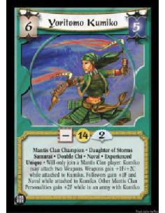 Yoritomo Kumiko Exp (Spanish)  - Mantis Clan Champion * Daughter of Storms Samurai * Double Chi * Naval * Experienced Unique * W