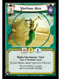 Yoritomo Sen - Mantis Clan Samurai * Naval Soul of Yoritomo Okan Ranged Attacks cannot target Sen's Followers.