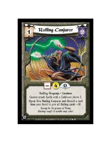 Ratling Conjuror (Spanish)  - Ratling Shugenja * Creature Cannot attach Spells with a Gold cost above 3. Open: Bow Ratling Conju