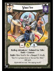 Yoee'trr  - Ratling Adventurer * Tattered Ear Tribe Bushi * Creature Battle: Bow Yoee'trr for a Ranged 3 Attack.
