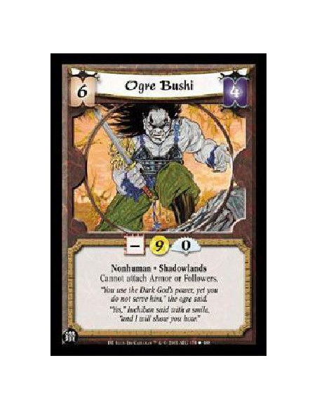 Ogre Bushi (Español)  - Nonhuman * Shadowlands Cannot attach Armor or Followers.