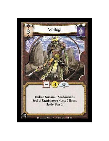Voitagi  - Undead Samurai * Shadowlands Soul of Uragirimono * Lose 3 Honor. Battle: Fear 3.