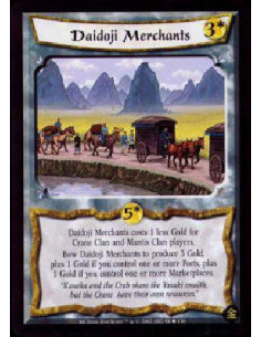 Daidoji Merchants (spanish)  - Daidoji Merchants costs 1 less Gold for Crane Clan and Mantis Clan players. Bow Daidoji Merchants