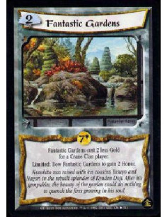 Fantastic Gardens - Fantastic Gardens costs 2 less Gold for Crane Clan players. Limited: Bow Fantastic Gardens to gain 2 Honor.