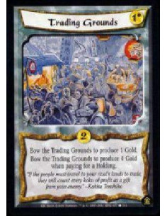 Trading Grounds - Bow Trading Grounds to produce 1 Gold. Bow Trading Grounds to produce 4 Gold when paying for a Holding.