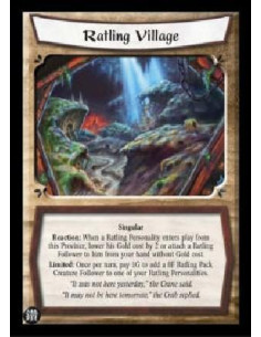 Ratling Village  - Singular Reaction: When a Ratling Personality enters play from this Province, lower his Gold cost by 2 or att