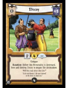 Decoy (Español)  - Unique Reaction: Before this Personality is destroyed, bow and destroy Decoy to negate the destruction.
