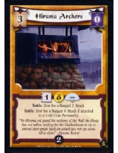 Hiruma Archers  - Battle: Bow Hiruma Archers for a Ranged 2 Attack. Battle: Bow Hiruma Archers for a Ranged 4 Attack if attached