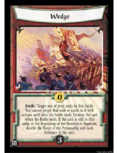 Wedge (Español)  - Battle: Target one of your units in this battle. You cannot target that unit or cards in it with actions unti