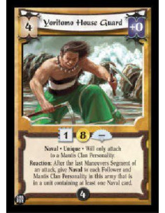 Yoritomo House Guard FOIL  - Naval * Unique * Will only attach to a Mantis Clan Personality. Reaction: After the last Maneuvers 