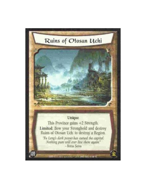 Ruins of Otosan Uchi (French)  - Unique. This Province has +2 strength.. Limited: Bow your Stronghold and destroy this card: Des