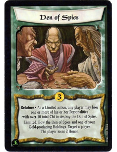 Den of Spies  - Retainer As a Limited action, any player may bow one or more of his or her Personalities with over 10 total Chi