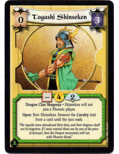 Togashi Shinseken  - Dragon Clan Shugenja Shinseken will not join a Phoenix player. Open: Bow Shinseken. Remove the Cavalry trai