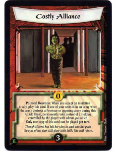 Costly Alliance  - Political Reaction: When you acept an invitation to ally, play this card. If one of your units is in an army