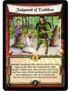 Judgment of Toshiken  - Reaction: Play this card after players reveal Focus cards in a duel. Resolve the duel only by the Chi (o