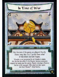 In Time of War Promo  - For the rest of the game, no player's Family Honor may rise over 5 points from what it was when the turn