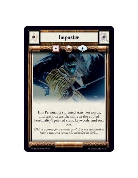 Imposter  - This Personality's printed stats, keywords, and text box are the same as the copied Personality's printed stats, key