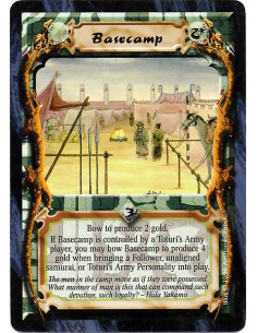 Basecamp  - Bow the Basecamp to produce 2 Gold. If a Toturi's Army player controls the Basecamp, you can bow it to produce 4 Gol