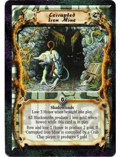 Corrupted Iron Mine  - Shadowlands Lose 3 Honor. Each Blacksmiths produces 1 less Gold instead of 1 extra Gold when bowed. Bow t
