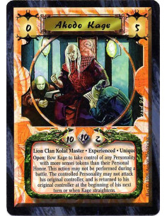 Akodo Kage Exp  - Lion Clan Kolat Master. Experienced. Unique Open: Bow Kage to take control of any Personality with more sensei