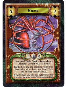 Kumo - Unaligned Spider Spirit. Creature. Cavalry. Shadowlands Lose 3 Honor. Battle: Once per battle, bow an opposing Personali
