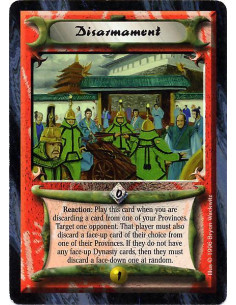 Disarmament - Reaction: Play this card when you are discarding a card from one of your Provinces. Target one opponent. That pla