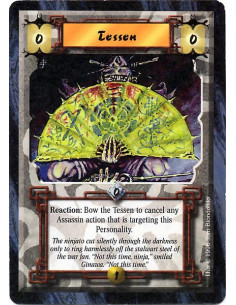 Tessen  - Reaction: Bow the Tessen to cancel any Assassin action that is targeting this Personality.