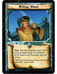 Biting Steel - Spell Open: Bow this Shugenja to give a +3F/+3C to a Dragon Clan Personality or +2F/+2C to a non-Dragon Clan Per