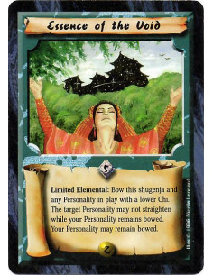 Essence of the Void - Limited Elemental: Bow this shugenja and any Personality in play with a lower Chi. The target Personality