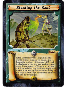 Stealing the Soul  - Ritual Limited: Bow this Shugenja and any number of other Shugenja you control. Target a Personality who lo