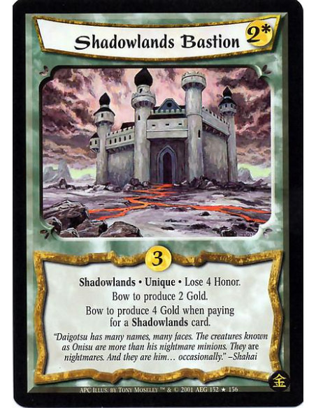 Shadowlands Bastion FOIL  - Shadowlands. Unique Lose 4 Honor. Bow Shadowlands Bastion to produce 2 Gold. Bow Shadowlands Bastion