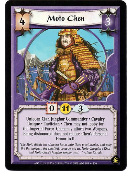 Moto Chen  - Unicorn Clan Junghar · Cavalry · Tactician · Unique. Chen cannot lobby. Chen can attach two Weapons. Being Dishonor